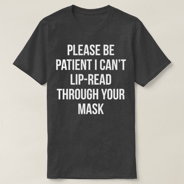 Nedsatt hörselskadade döv Laddning genom mask 1 T Shirt (Design framsida)