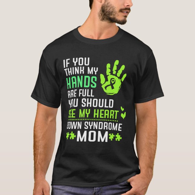 Nedsatt syndrom Mamma Mor Fullt Händer Se hjärta T Shirt (Framsida)