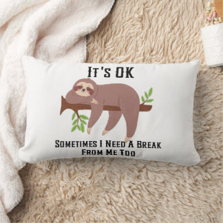 Need a Break Pillow Lumbarkudde