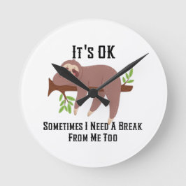 Need a Break Rund Klocka