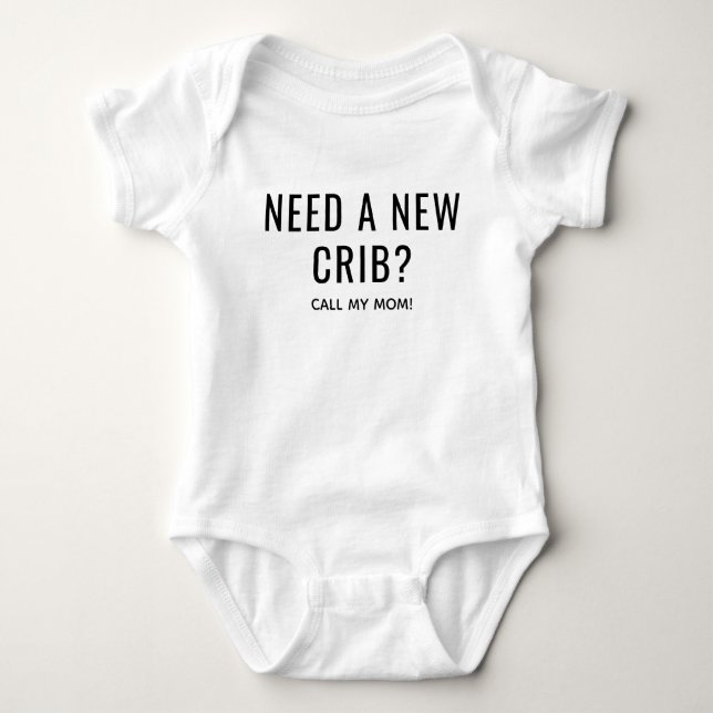 Need a New Crib Baby  T Shirt (Framsida)