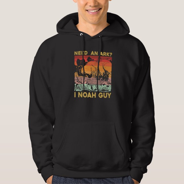 Need an Ark I Noah Guy Hoodie (Framsida)