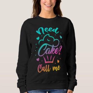 Need Cupcake Call Me - Funny Cupcake Maker Baking  T Shirt