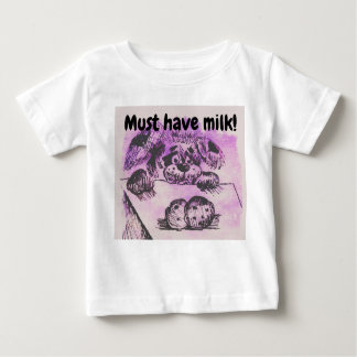 Need Milk T Shirt
