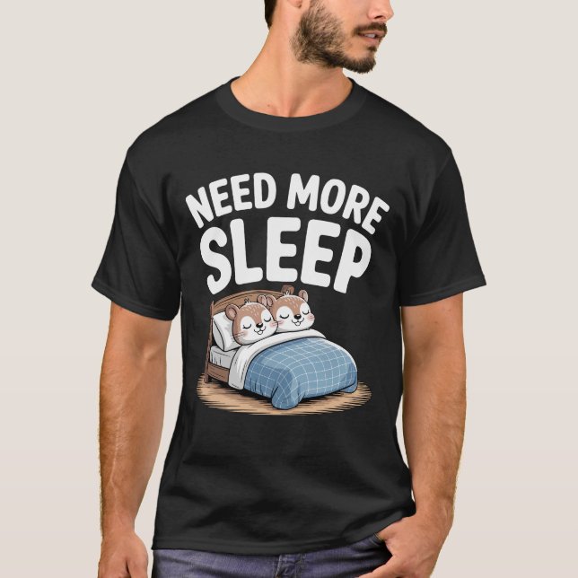 Need More Sleep Squirrel – Funny Cute Animal Humor T Shirt (Framsida)