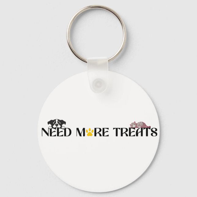 Need More Treats - Funny Pet Designs  Nyckelring (Framsida)