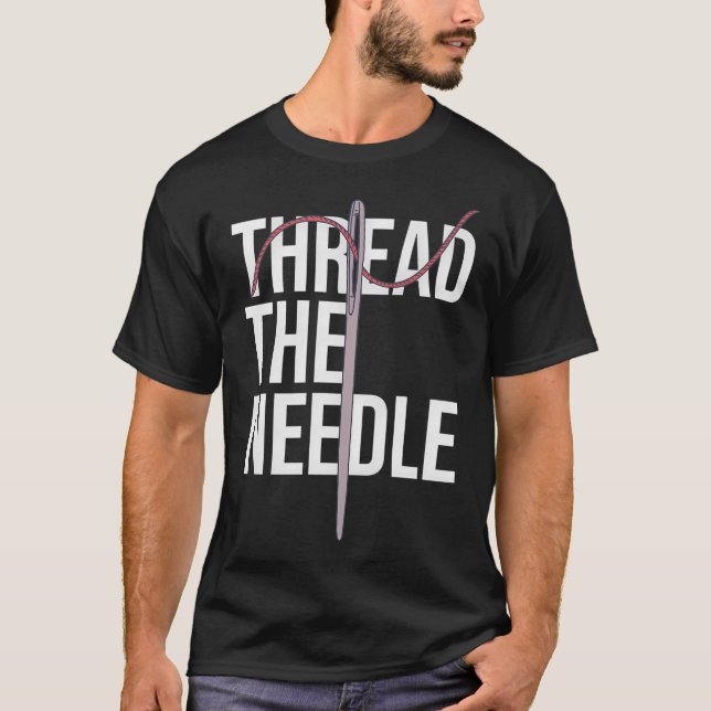Needle Threading - Thread The Needle - Sew Tool T Shirt (Framsida)