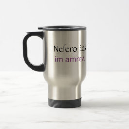 Nefero Eos - Im Amrevu - travel mug Resemugg