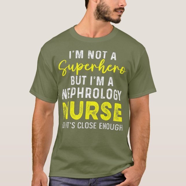 Nefrologi Nurse Dialysis Nursing RN _21 T Shirt (Framsida)