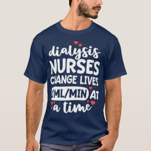 Nefrologi Nursing Dialysis Nurse Gifts for RN T Shirt