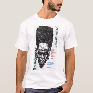 Neger- Frankenstein T Tee Shirt