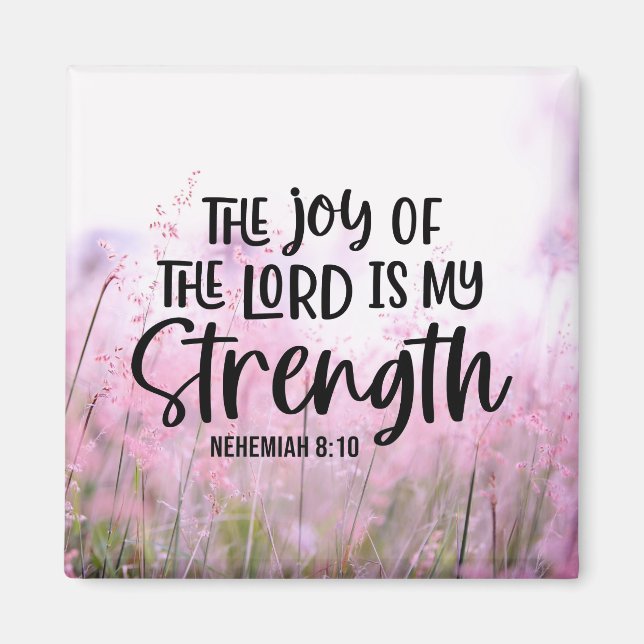 Nehemiah 8:10 Herren är min styrka Magnet (Framsidan)