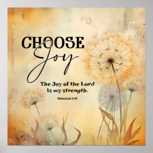 Nehemiah 8:10 Joy of the Lord Bible Dandelion Poster