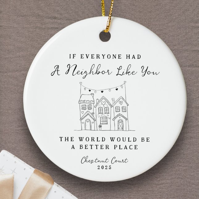 "Neighbor Like You" Personalized Custom Message Julgransprydnad Keramik (Personalized Neighbor Ornament Gift Custom Message Thank you Community Friendship Appreciation Love)