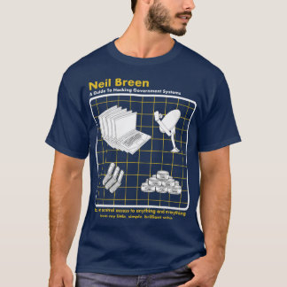 Neil Breen En guide till att hacka roligt T Shirt