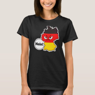 Nein Arg Ansikte Deutschland Flagga Tyskland tyska T Shirt