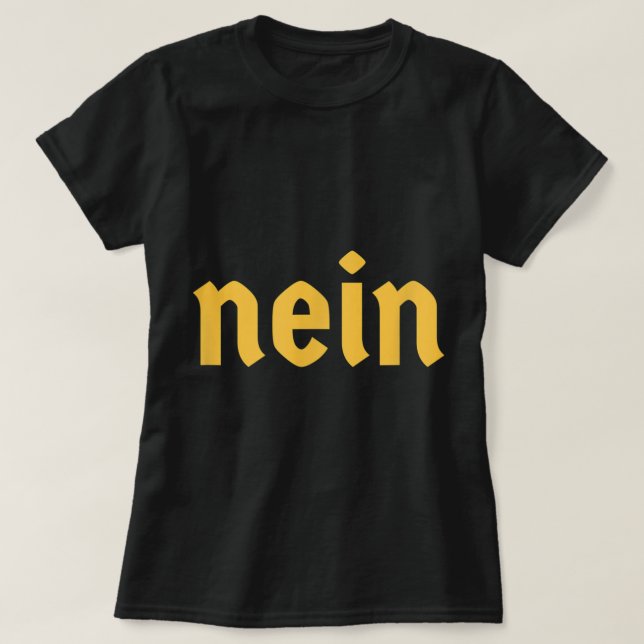 Nein Funny German Say Costume Nein Tyskland T Shirt (Design framsida)