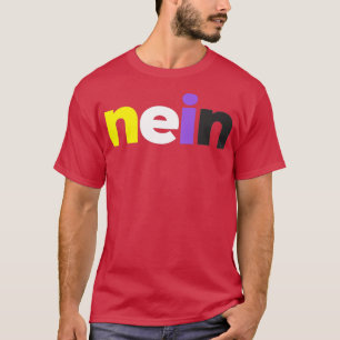 Nein Nonbinary Pride T Shirt