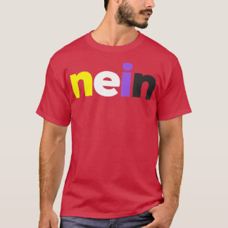 Nein Nonbinary Pride T Shirt