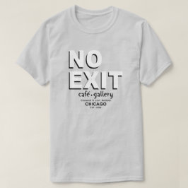 Nej, Café, Gallery, Chicago. 1958 EST T Shirt