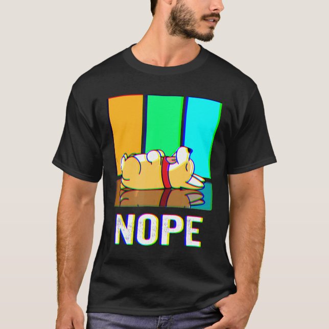 Nej Corgi Inte Idag Hund T Shirt (Framsida)
