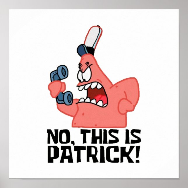 Nej, det här är Patrick Poster (Framsidan)