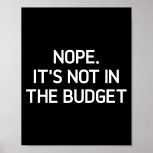 Nej. Det Ingår Inte I Budgeten, Roligt, Skämt, Sar Poster