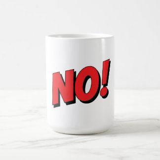 NEJ! Det Kommer Inte Att Ske! Kaffemugg