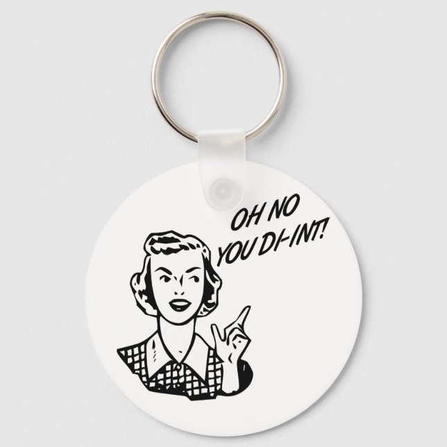 NEJ DIG DIN DIN-INT! Retro Housefru B&W Nyckelring (Framsida)