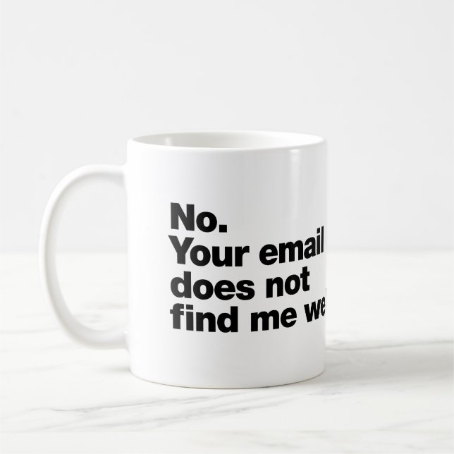 Nej. Din e-post finner mig inte väl Kaffemugg (Vänster)