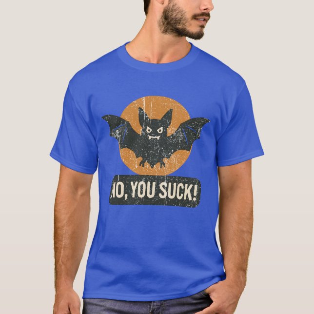 Nej, du Suck T Shirt (Framsida)