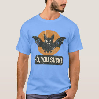 Nej, du Suck T Shirt