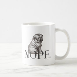 Nej. Funny Fransk Bulldog Hund älskare Kaffemugg