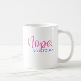 Nej. Inte i dag - Novelty Slogan Coola Roligt Kaffemugg