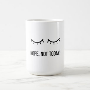 Nej, Inte Idag! – Rolig Lättja Kaffe Mugg