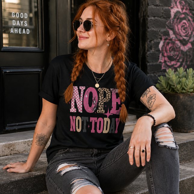 Nej, Inte Idag Roligt  T Shirt (Skapare uppladdad)