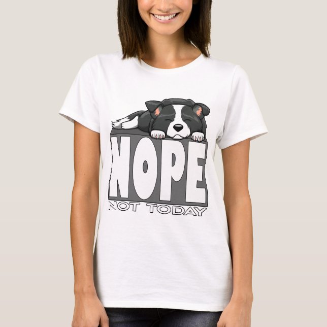Nej Inte Idag Söt Sovande Border Collie T Shirt (Framsida)
