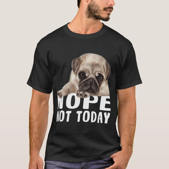Nej Inte Idag T Shirt (Framsida)