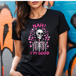Nej, jag är Bra Anti alla hjärtans dag T-shirt