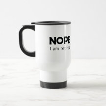 Nej, jag är pensionerad tvåtonkaffe Mugg