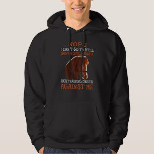 Nej, jag kan inte åka till helvetet... har fortfar hoodie