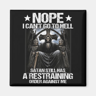 Nej jag kan inte gå till helvetet Satan har fortfa Magnet