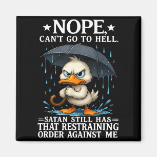 Nej jag kan inte gå till helvetet Satan har fortfa Magnet