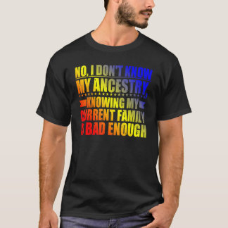 Nej, jag känner inte min historia t shirt