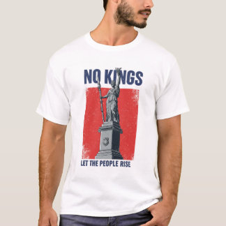 Nej Kung - låt folk Stiga upp T-Shirt