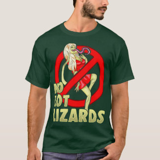 Nej, Lizards Make Gift-frun Trucker Funny Tru T Shirt