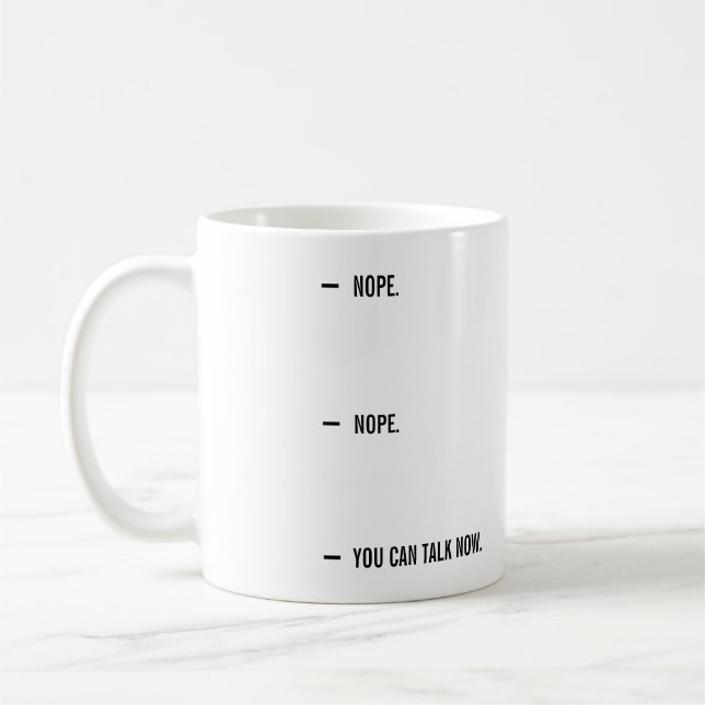  Nej. Nej. Du kan prata nu. | Lustigt kaffe Mugg (Vänster)