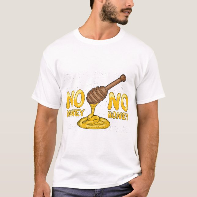 Nej-pengar-nej-honung T Shirt (Framsida)