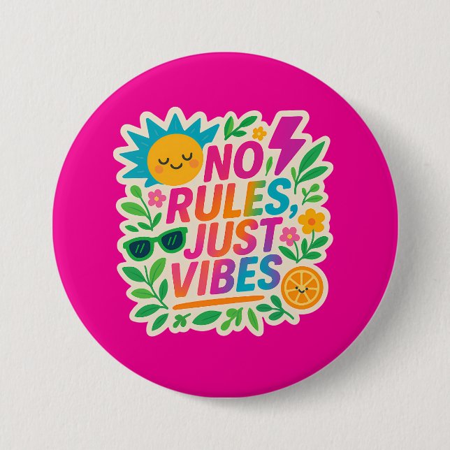 Nej Regler Just Vibes - Neon Gradient Kawaii-Punk  Knapp (Framsida)