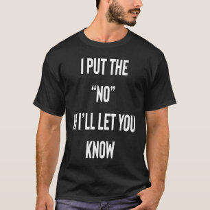 Nej, säg till t shirt